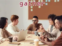 Định nghĩa & cách phát âm từ gather