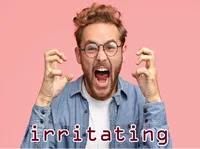 Định nghĩa & cách phát âm từ irritating