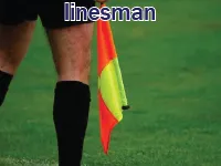 Định nghĩa & cách phát âm từ linesman