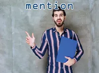 Định nghĩa & cách phát âm từ mention