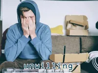 Định nghĩa & cách phát âm từ unwilling