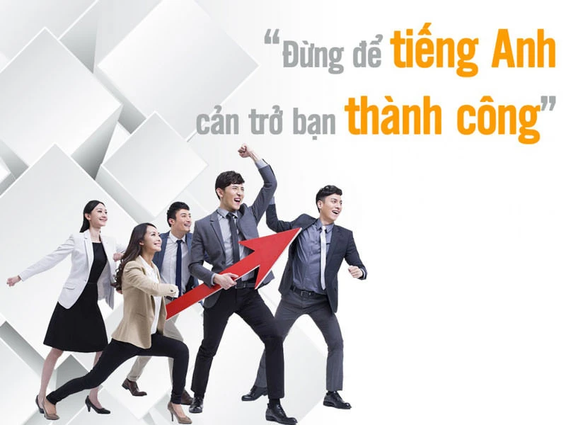 Tiếng anh giao tiếp cho người đi làm - Sự cần thiết cho cuộc sống phát triển