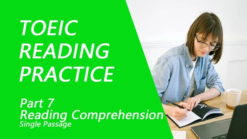 Luyện Thi TOEIC Part 7: Chinh Phục Dạng Bài Đọc Hiểu Khó Nhằn Nhất