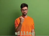 Định nghĩa & cách phát âm từ willing